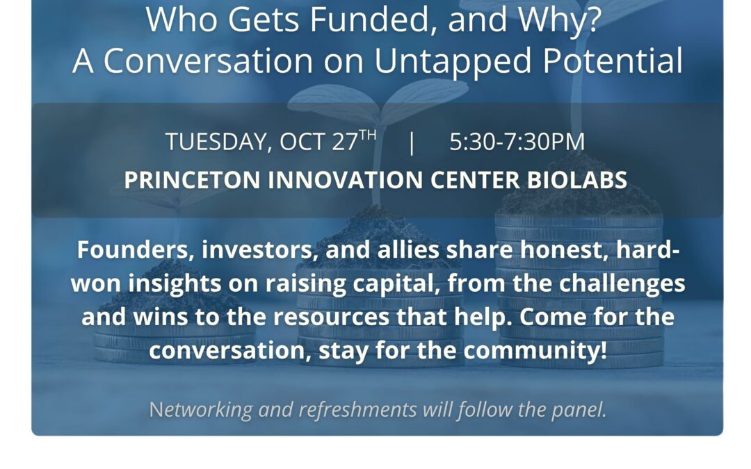 LSCNY The Science of Success “Who Gets Funded, and Why? A Conversation on Untapped Potential” @ Princeton Innovation Center BioLabs